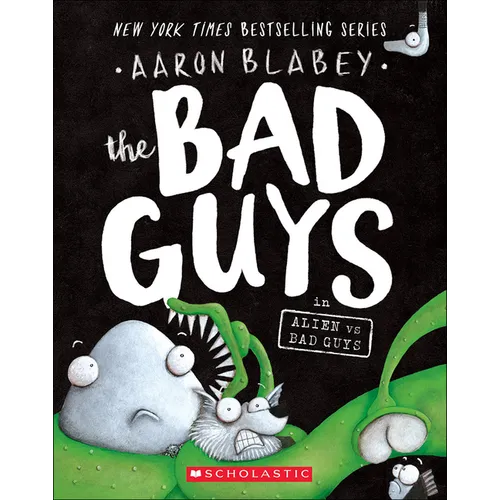 The Bad Guys in Alien Vs Bad Guys - Hardcover