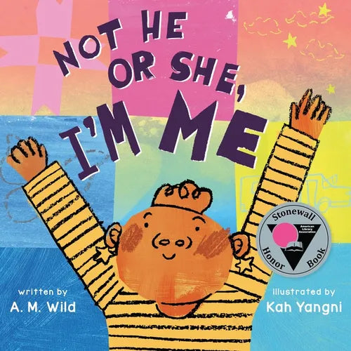 Not He or She, I'm Me - Hardcover
