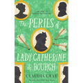 The Perils of Lady Catherine de Bourgh - Paperback