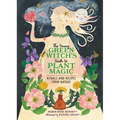 The Young Green Witch's Guide to Plant Magic: Rituals and Recipes from Nature - Hardcover