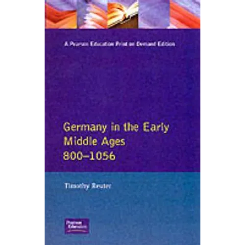 Germany in the Early Middle Ages C. 800-1056 - Paperback