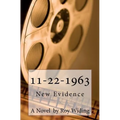 11-22-1963: New Evidence - Paperback