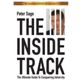 The Inside Track: An Inspirational Guide To Conquering Adversity - Paperback