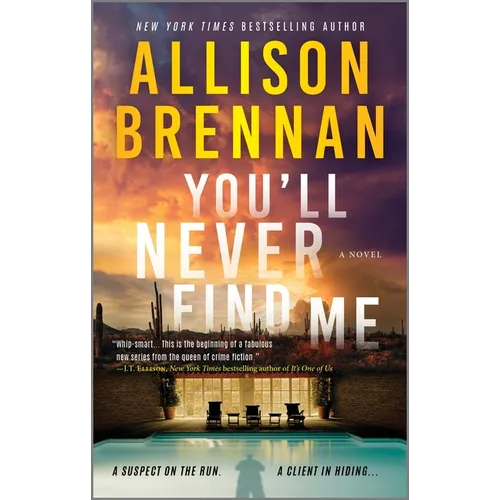 You'll Never Find Me: An Angelhart Investigations Novel - Mass Market Paperbound