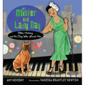 Mister and Lady Day: Billie Holiday and the Dog Who Loved Her - Paperback