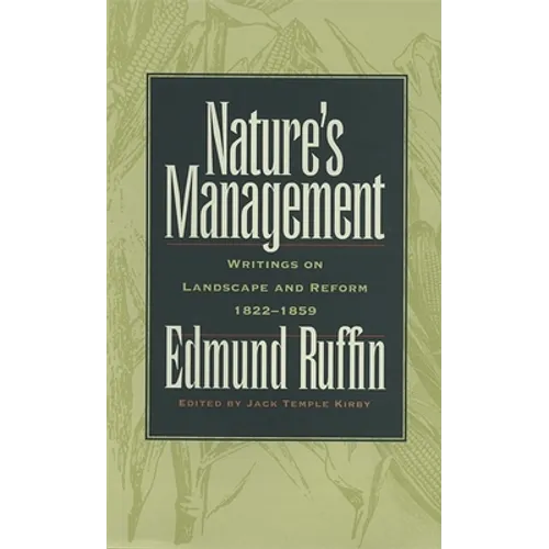 Nature's Management: Writings on Landscape and Reform, 1822-1859 - Paperback