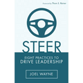Steer: Eight Practices to Drive Leadership - Paperback
