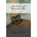 The Dream of a Ridiculous Man - Paperback