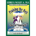 Praising the Hell Out of Yourself - Paperback