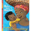 Baby Goes to Market - Board Book