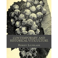 Contemporary and Historical Viticulture - Paperback