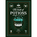 Gastronogeek the Book of Potions - Hardcover
