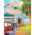 Papa and Nana's House - Paperback