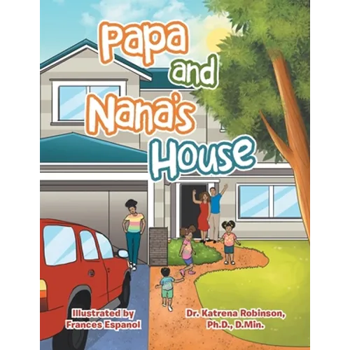 Papa and Nana's House - Paperback