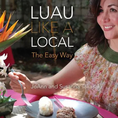 Luau Like a Local: The Easy Way - Paperback