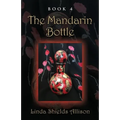 The Mandarin Bottle - Paperback