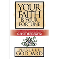 Your Faith Is Your Fortune: Deluxe Edition - Paperback