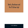 Bantry, Berehaven and the O'Sullivan Sept - Paperback