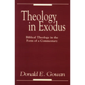 Theology in Exodus - Paperback