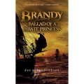 Brandy, Ballad of a Pirate Princess - Hardcover