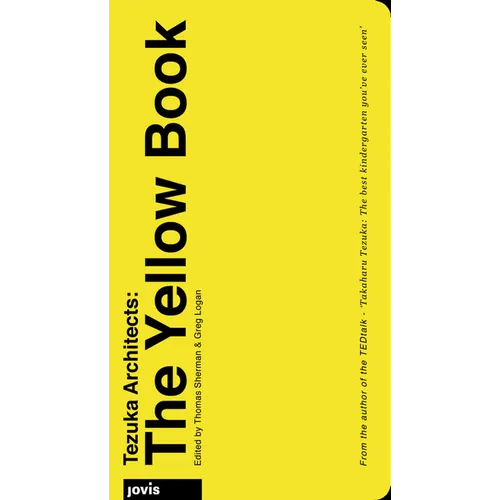 Tezuka Architects: The Yellow Book - Hardcover