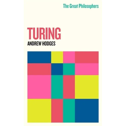 The Great Philosophers: Turing - Mass Market Paperbound
