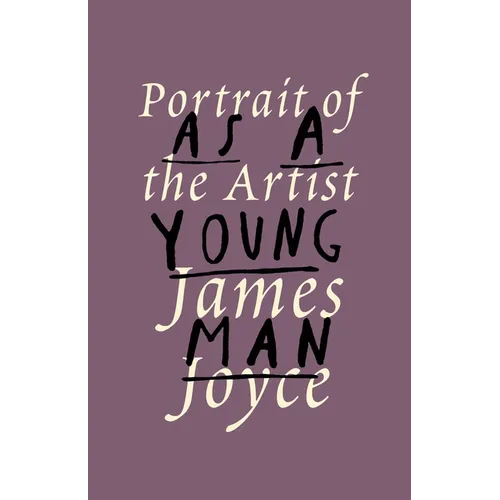 A Portrait of the Artist as a Young Man - Paperback