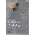Cold Lake Anthology 2023 - Paperback
