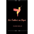Her Feathers on Paper - Paperback