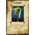 The Psychology of Man's Possible Evolution: Revised 2nd. ed., with "Notes on Decision to Work," "Notes on Work On Oneself", and "What is School?" (Azi - Paperback