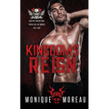 Kingdom's Reign: A Bad Boy Biker Romance - Paperback