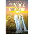 The Peace Will Come - Paperback