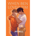 When Ben Loved Tim - Paperback