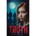 My Truth - Hardcover