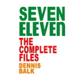 SEVEN ELEVEN, The Complete Files - Paperback