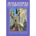 Signs and Symbols in Christian Art: With Illustrations from Paintings from the Renaissance - Paperback