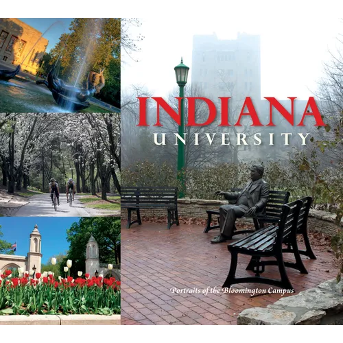 Indiana University: Portraits of the Bloomington Campus - Paperback