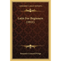 Latin For Beginners (1911) - Paperback