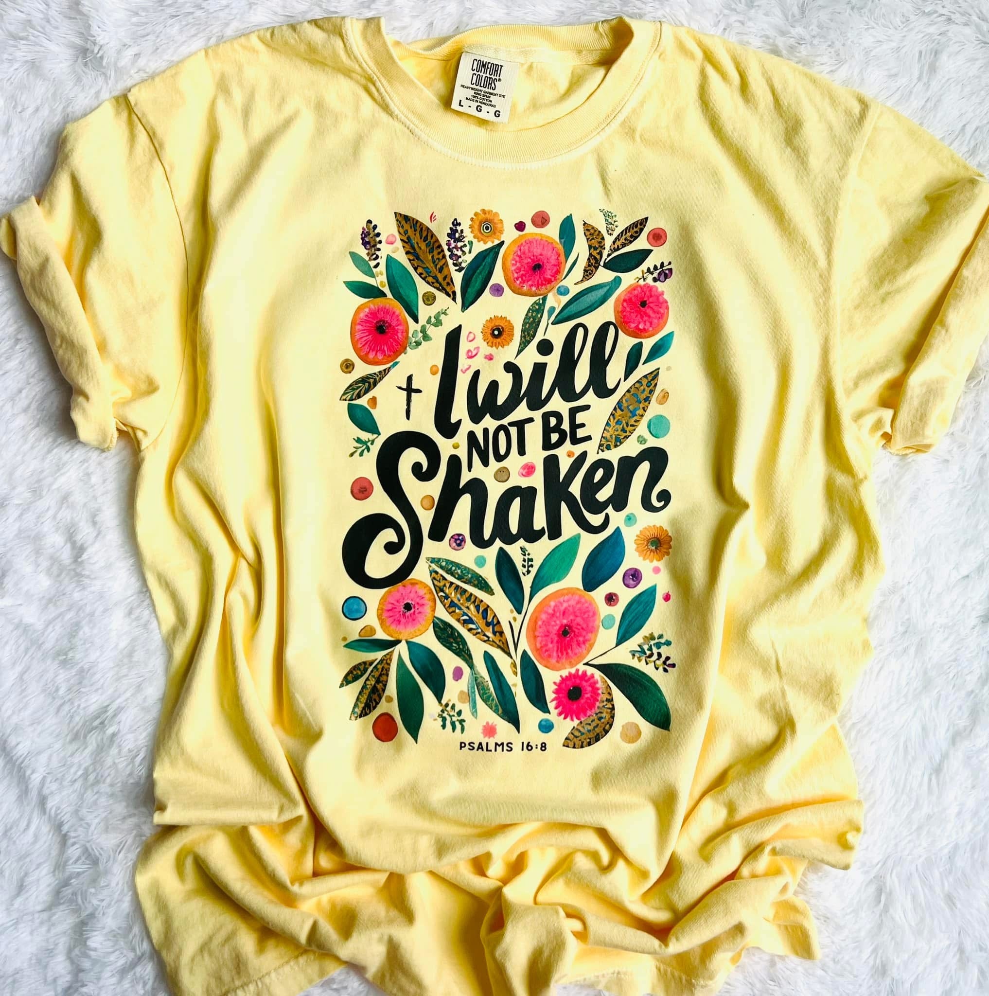 I will not be shaken - Comfort Color Tee