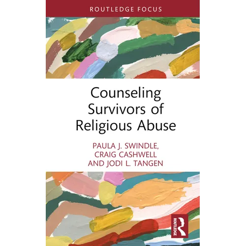 Counseling Survivors of Religious Abuse - Hardcover