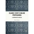 Islamic State's Online Propaganda: A Comparative Analysis - Paperback