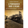 The Forsaken and the Dead: The Bass Reeves Trilogy, Book Three - Paperback