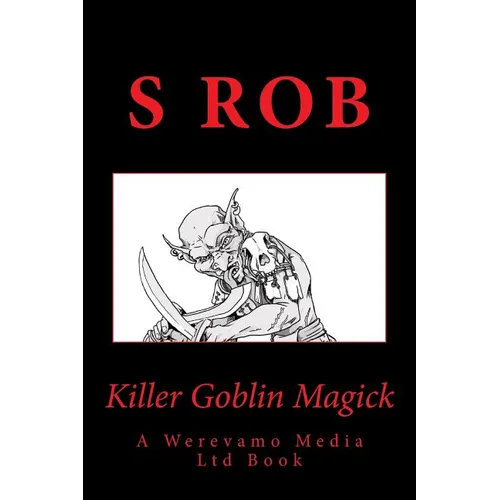 Killer Goblin Magick - Paperback