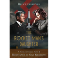 The Rocket Man's Daughter - Paperback