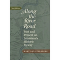 Along the River Road: Past and Present on Louisiana's Historic Byway (Revised) - Paperback
