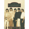 Motor City Rock and Roll: The 1960s and 1970s - Paperback