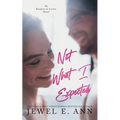 Not What I Expected - Paperback