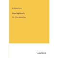 Waverley Novels: Vol. 2- Guy Mannering - Paperback