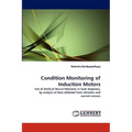 Condition Monitoring of Induction Motors - Paperback