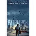 Patriarch: Soulless Wanderers Book 2 (A Post-Apocalyptic Zombie Thriller) - Paperback